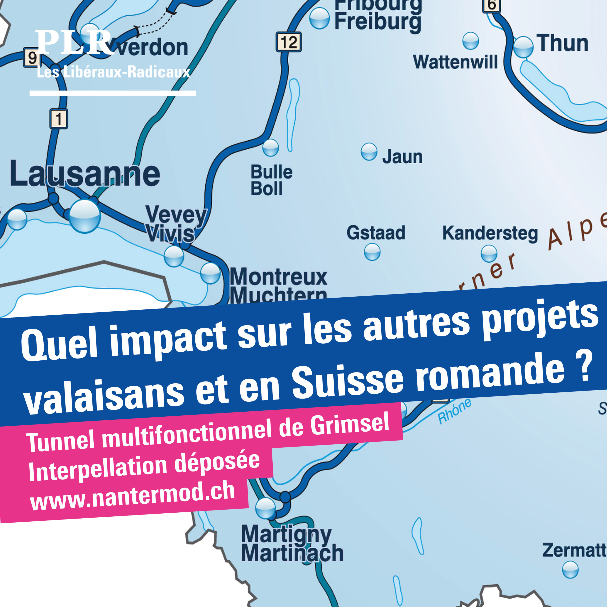 Tunnel multifonctionnel de Grimsel : Quel impact sur les autres projets valaisans et en Suisse romande ?
